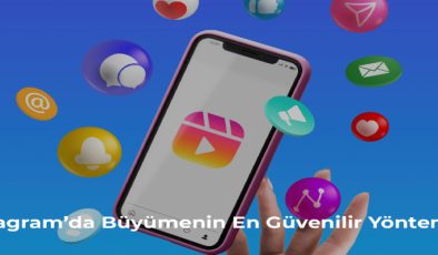 Instagram’da Büyümenin En Güvenilir Yöntemleri
