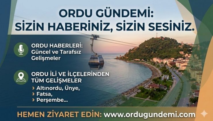 Ordu Gündemi Sitesi Ordu’nun Nabzını Tutuyor